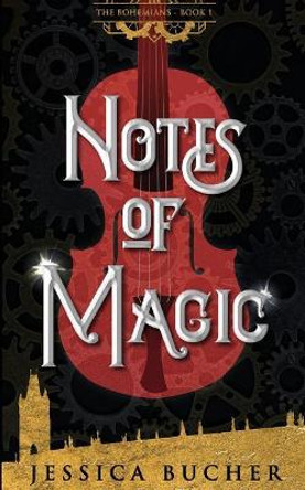 Notes of Magic Jessica Bucher 9781985240681