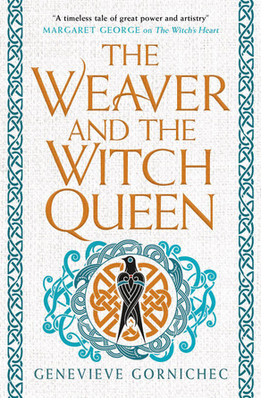 The Weaver and the Witch Queen Genevieve Gornichec 9781803361390