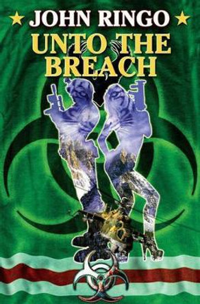 Unto The Breach JOHN RINGO 9781416509400