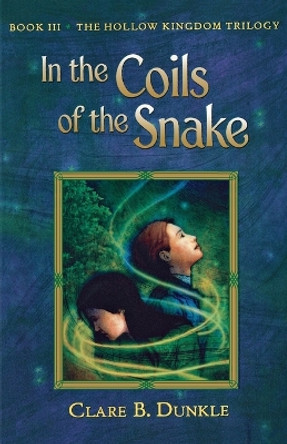 In the Coils of the Snake Clare B Dunkle 9780805081107