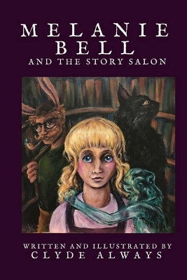 Melanie Bell and the Story Salon by Clyde Always