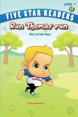 Run Thomas Run Frixel Studios 9780985713904