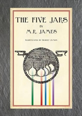 The Five Jars M. R. James 9780987367822