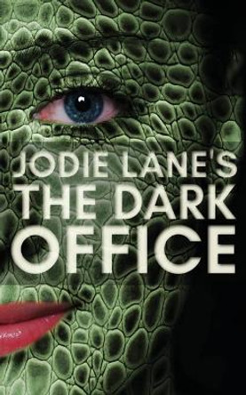 The Dark Office Jodie Lane 9780648768302