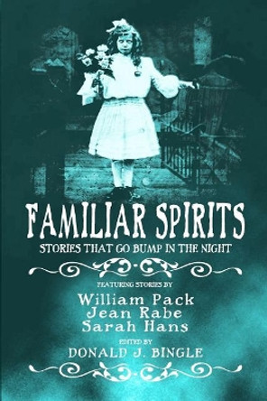 Familiar Spirits Ts Rhodes 9780692532959