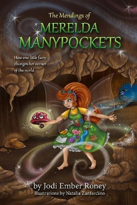 The Mendings of Merelda Manypockets by Natalia Zanfardino