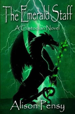 The Emerald Staff by Alison Pensy