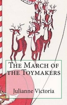 The March of the Toymakers Robert Thomas 9780615899152