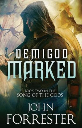 Demigod Marked John Forrester 9781099012044