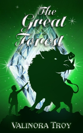 The Great Forest by Valinora Troy