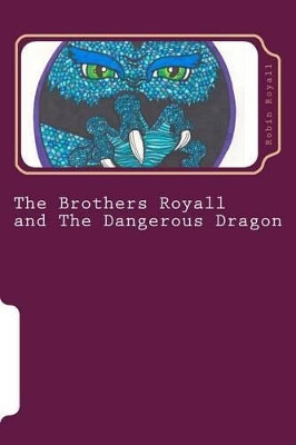 The Brothers Royall by Robin Es Royall