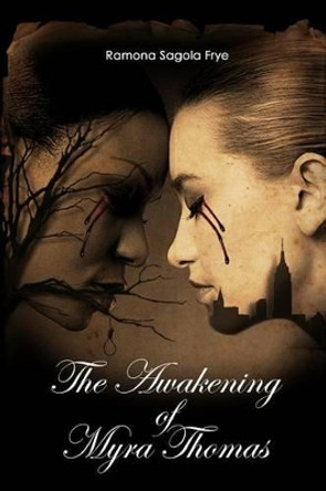 The Awakening of Myra Thomas by Pharaoh Laboa