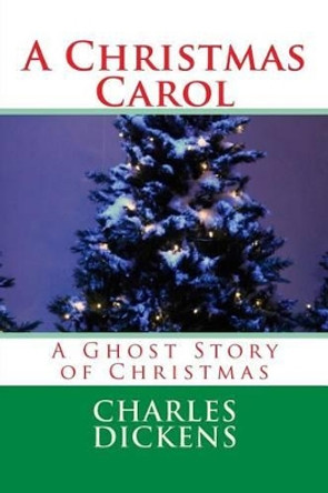 A Christmas Carol Dickens 9781519533340