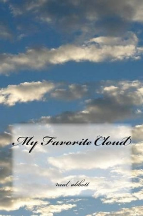 My Favorite Cloud Neal Abbott 9781522713852