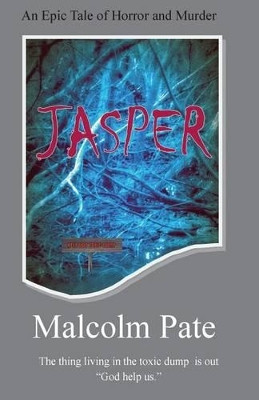 Jasper by Malcolm G Pate