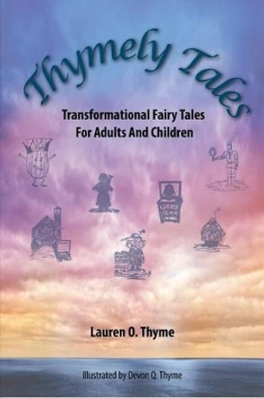 Thymely Tales by Devon Q Thyme