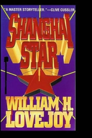 Shanghai Star by William H Lovejoy