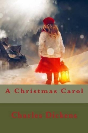 A Christmas Carol Dickens 9781540564900