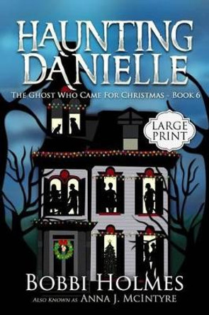 The Ghost Who Came for Christmas Elizabeth Mackey 9781536810837