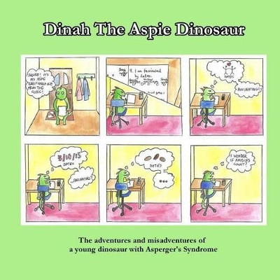 Dinah the Aspie Dinosaur by Chloe Asper