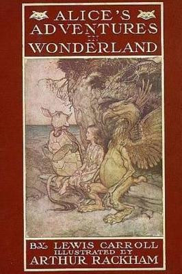 Alice'sadventures in Wonderland (Illustrated) by Lewis Caroll