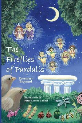 Fireflies of Pardalis by Rosemary Brossard