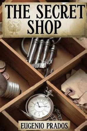 The Secret Shop Reed James 9781543238730