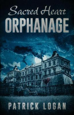 Sacred Heart Orphanage by Patrick Logan