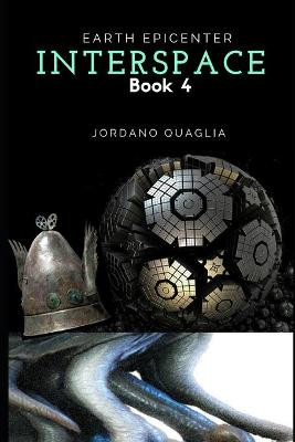 Earth Epicenter: Interspace Jordano Quaglia 9781520191942