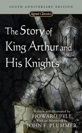 The Story Of King Arthur And His Knights Howard Pyle 9780451530240