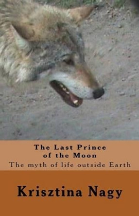 The Last Prince of the Moon by Krisztina Nagy
