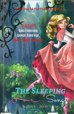 The Sleeping Song by Alexia P