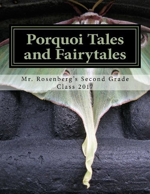 Porquoi Tales and Fairytales by Nicole Hersh