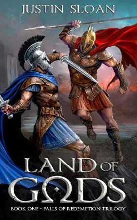 Land of Gods Justin Sloan 9781548006839