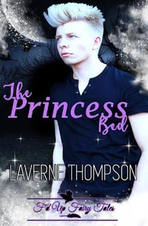 The Princess Bed Laverne Thompson 9781548352950