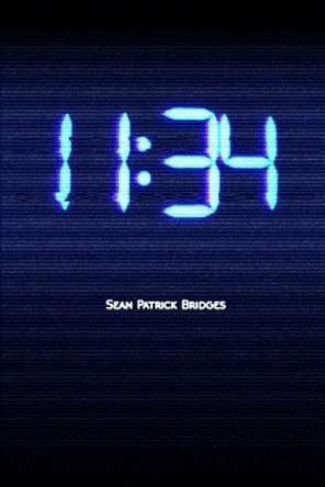 11: 34 Sean Patrick Bridges 9781724881113