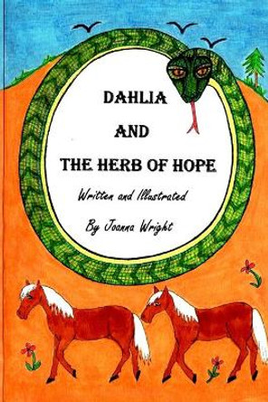 Dahlia and the Herb of Hope Joanna Wright 9781726296632
