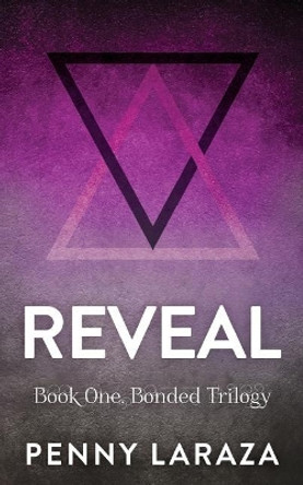 Reveal: Book One Penny Laraza 9781974343720