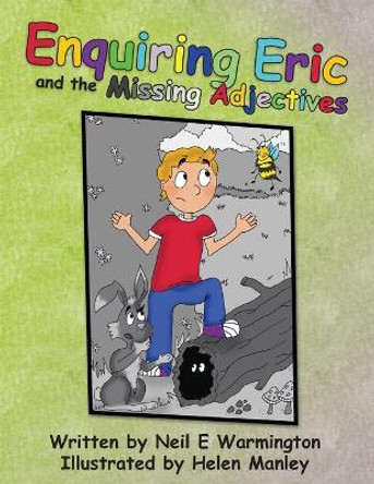 Enquiring Eric and the Missing Adjectives Helen Manley 9781974662326