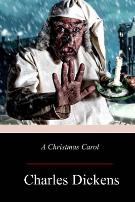 A Christmas Carol Dickens 9781979253345