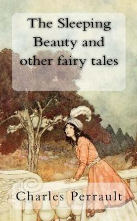 The Sleeping Beauty and other fairy tales Arthur Quiller-Couch 9781983409134