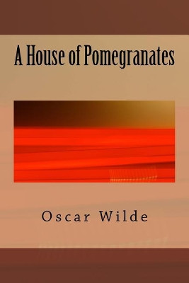 A House of Pomegranates Oscar Wilde 9781983535192