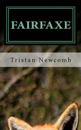 Fairfaxe Tristan Newcomb 9781461133735