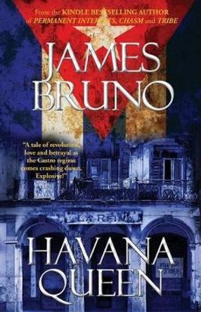 Havana Queen James Bruno 9780983764267