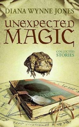 Unexpected Magic: Collected Stories Diana Wynne Jones 9780060555351