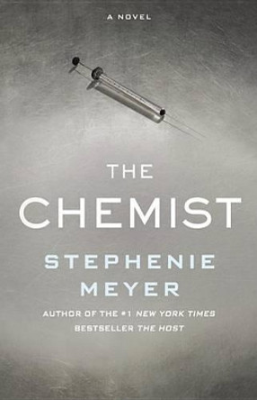 The Chemist Stephenie Meyer 9780316387835