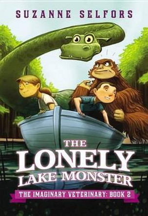 The Lonely Lake Monster Suzanne Selfors 9780316225618