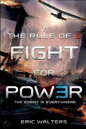 Rule of Three: Fight for Power Eric Walters 9780374301798