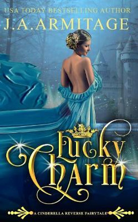 Lucky Charm by J a Armitage