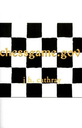 Chessgame.Gov J H Cathray 9780595142309